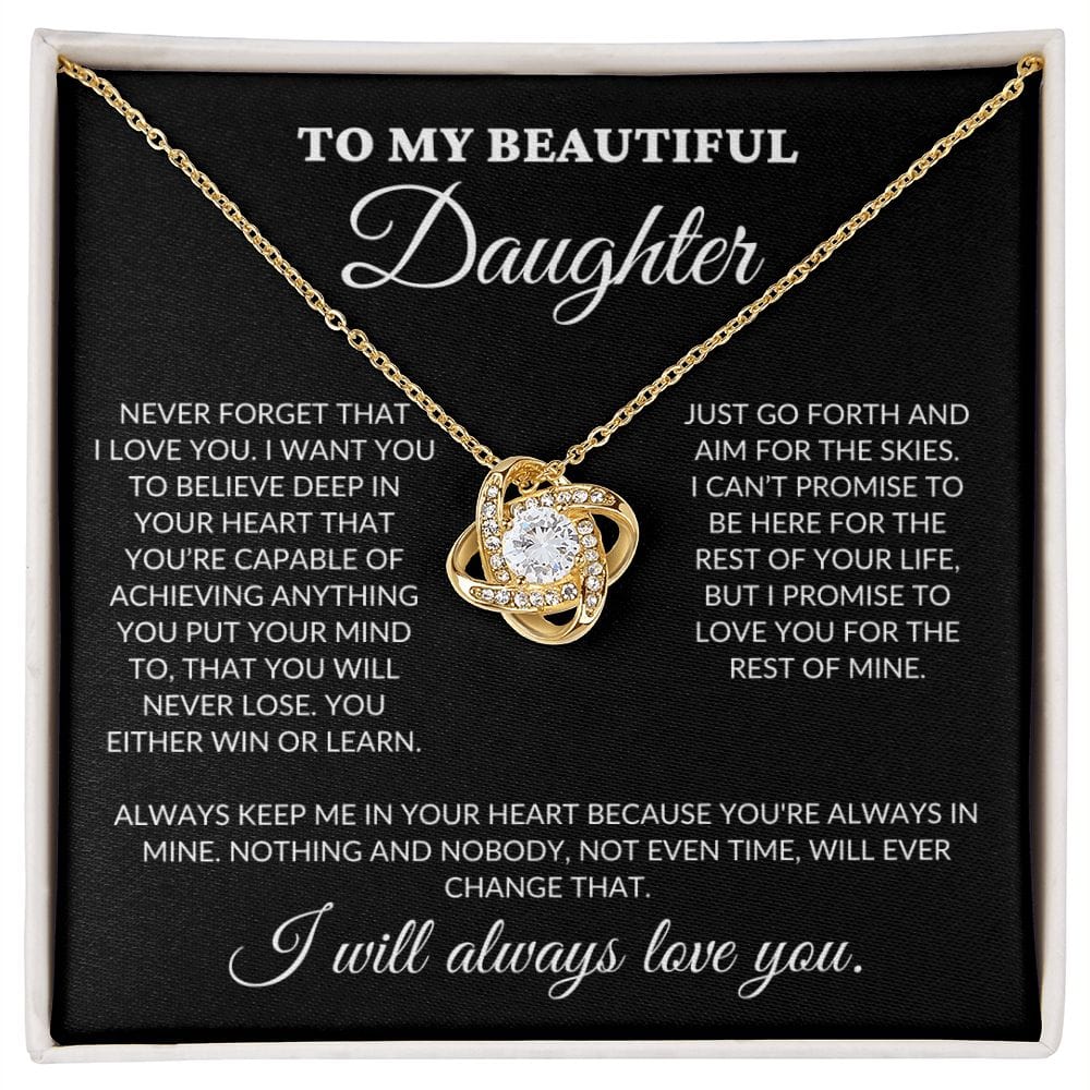 To My Beautiful Daughter - Believe In Your Heart - Love Knot Necklace - BK