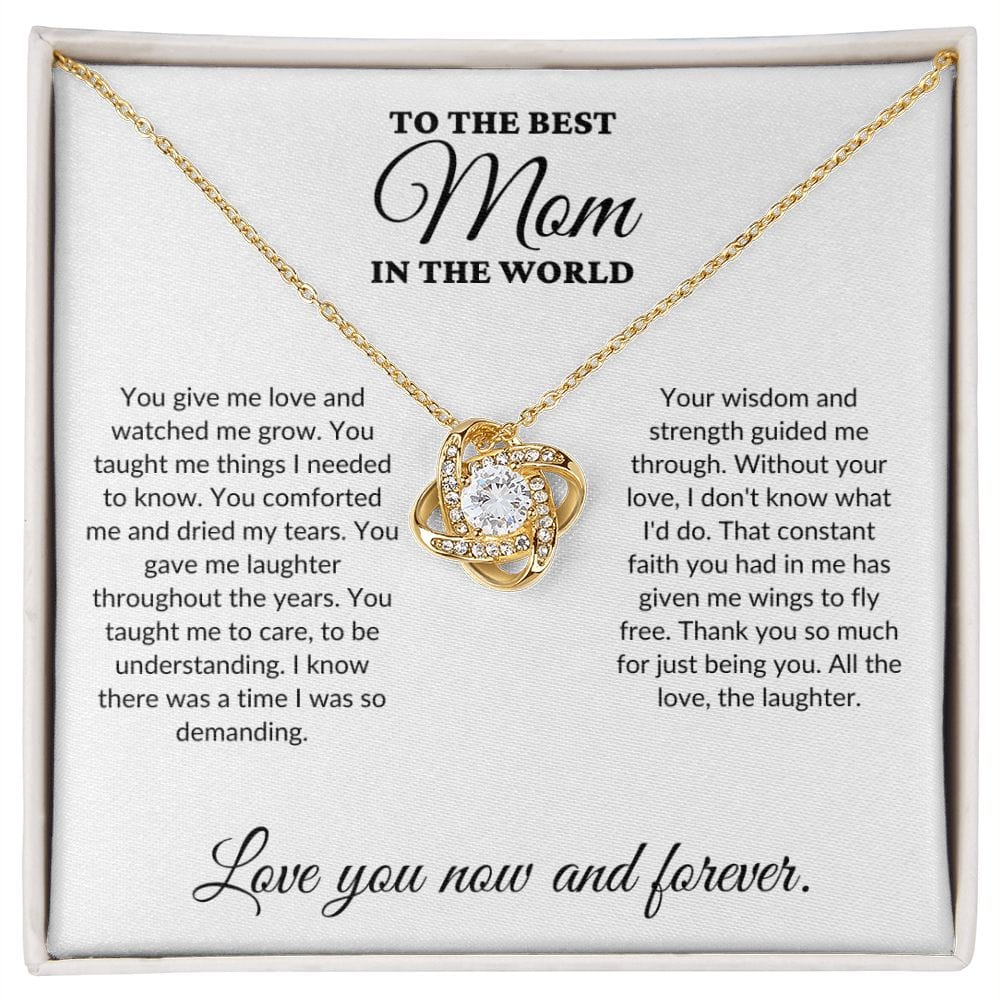 To The Best Mom In The World - Watched Me Grow - Love Knot Necklace - WH