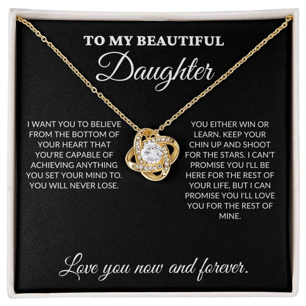 To My Beautiful Daughter - Shoot for the stars - Love Knot Necklace - BK