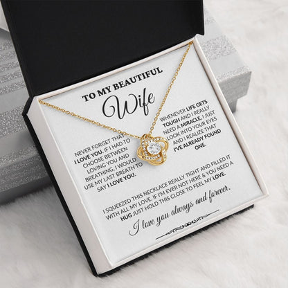 To My Beautiful Wife - Into Your Eyes - Love Knot Necklace - WH