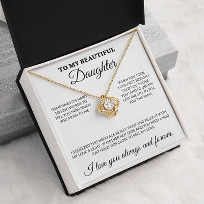 To My Beautiful Daughter - Love & Light - Love Knot Necklace - WH