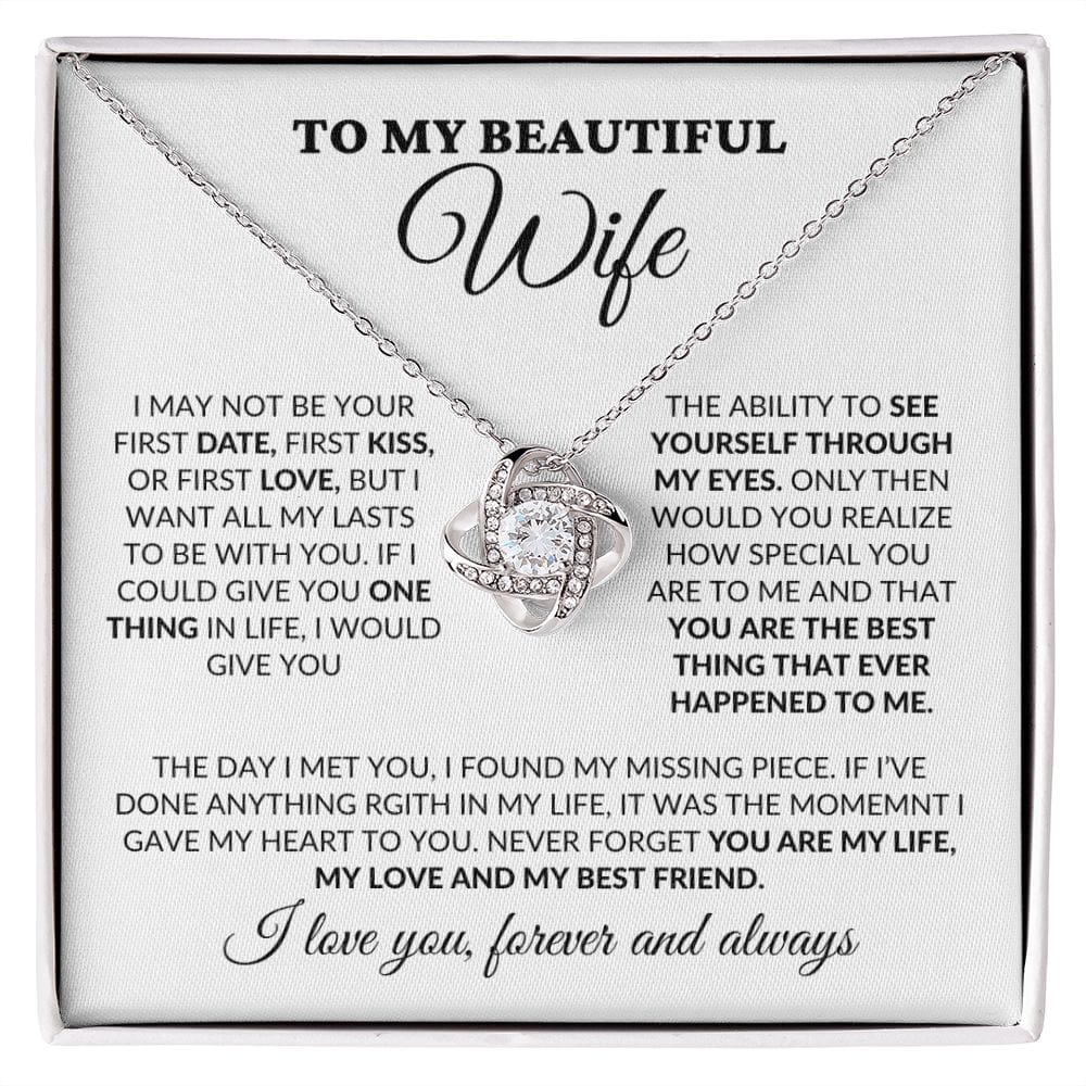 To My Beautiful Wife - You Are My Life - Love Knot Necklace - WH