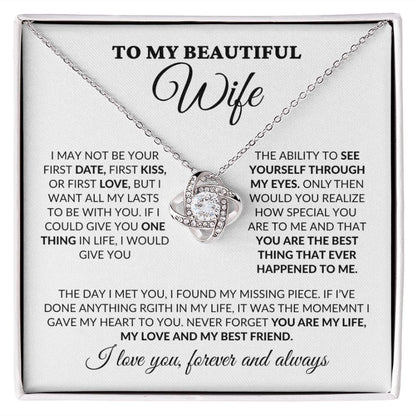 To My Beautiful Wife - You Are My Life - Love Knot Necklace - WH