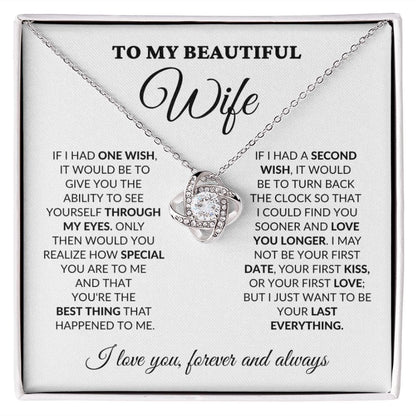 To My Beautiful Wife - One Wish - Love Knot Necklace - WH