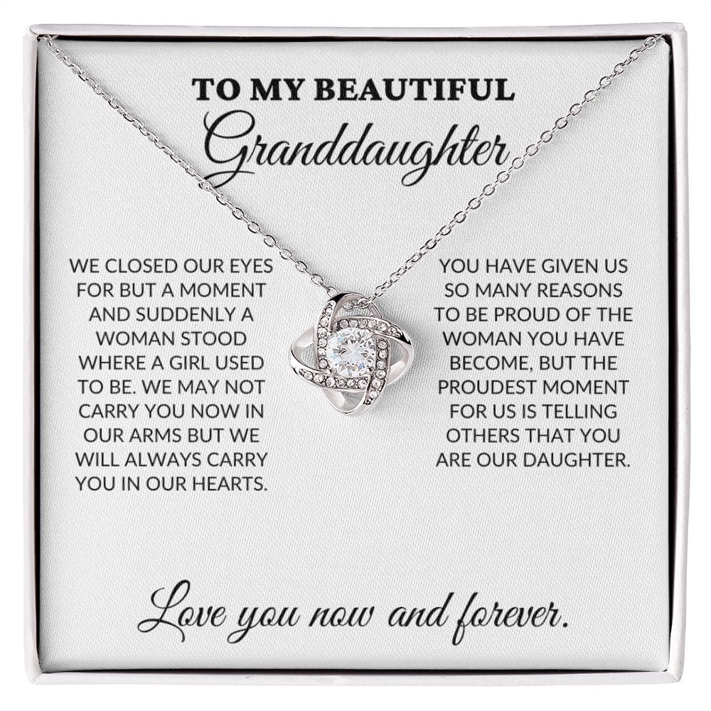 To My Beautiful Granddaughter - The Woman You Have Become - Love Knot Necklace - WH