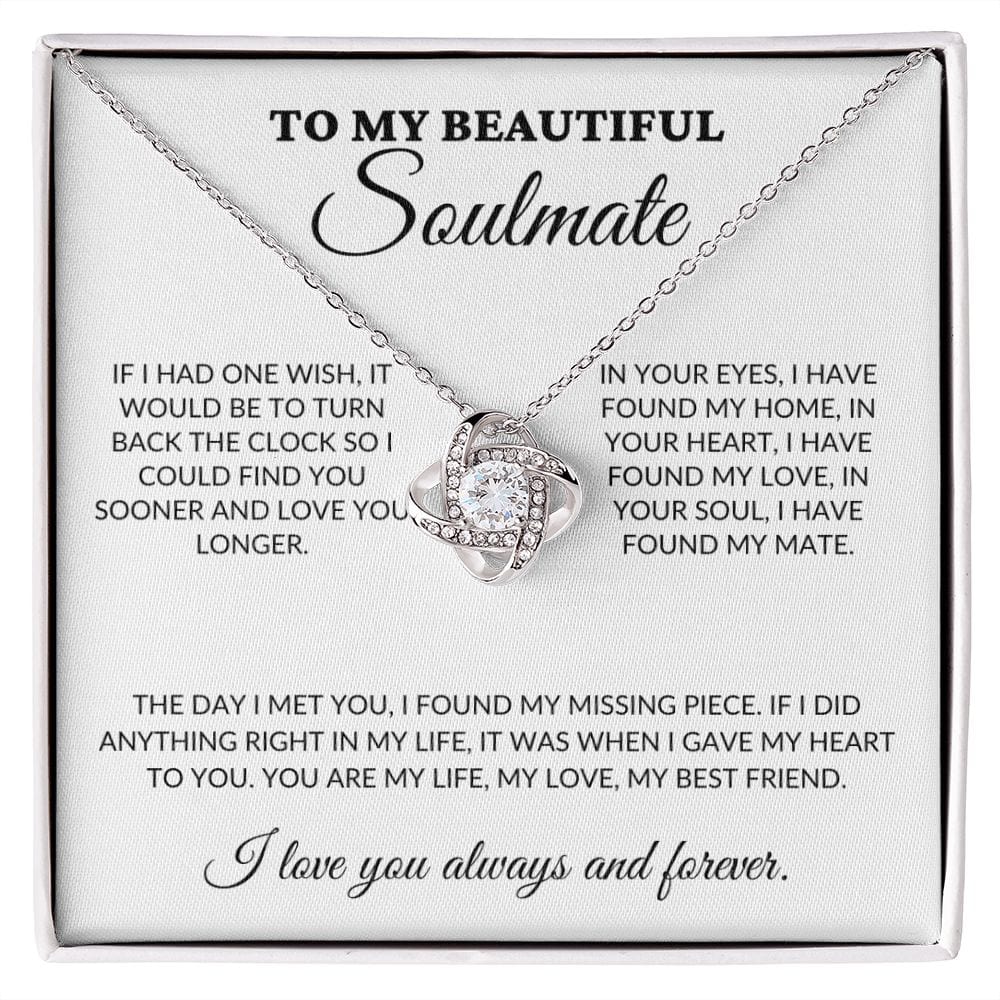 To My Beautiful Soulmate - Missing Piece - Love Knot Necklace - WH