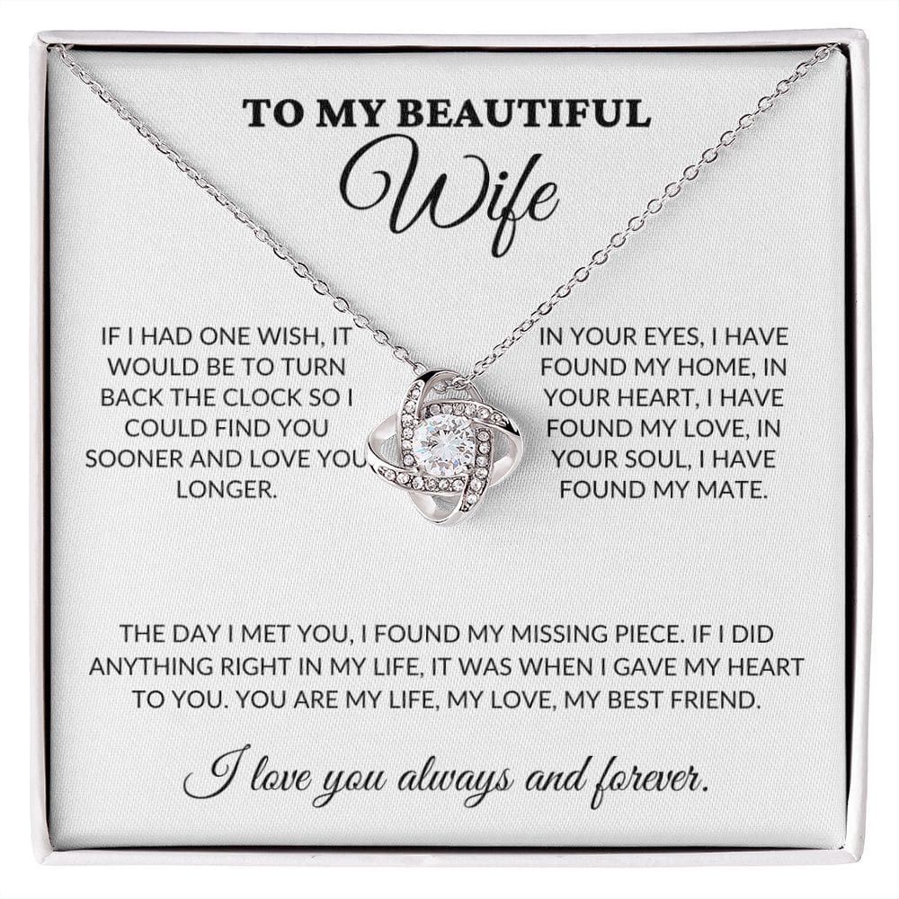 To My Beautiful Wife - Missing Piece - Love Knot Necklace - WH