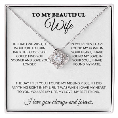 To My Beautiful Wife - Missing Piece - Love Knot Necklace - WH