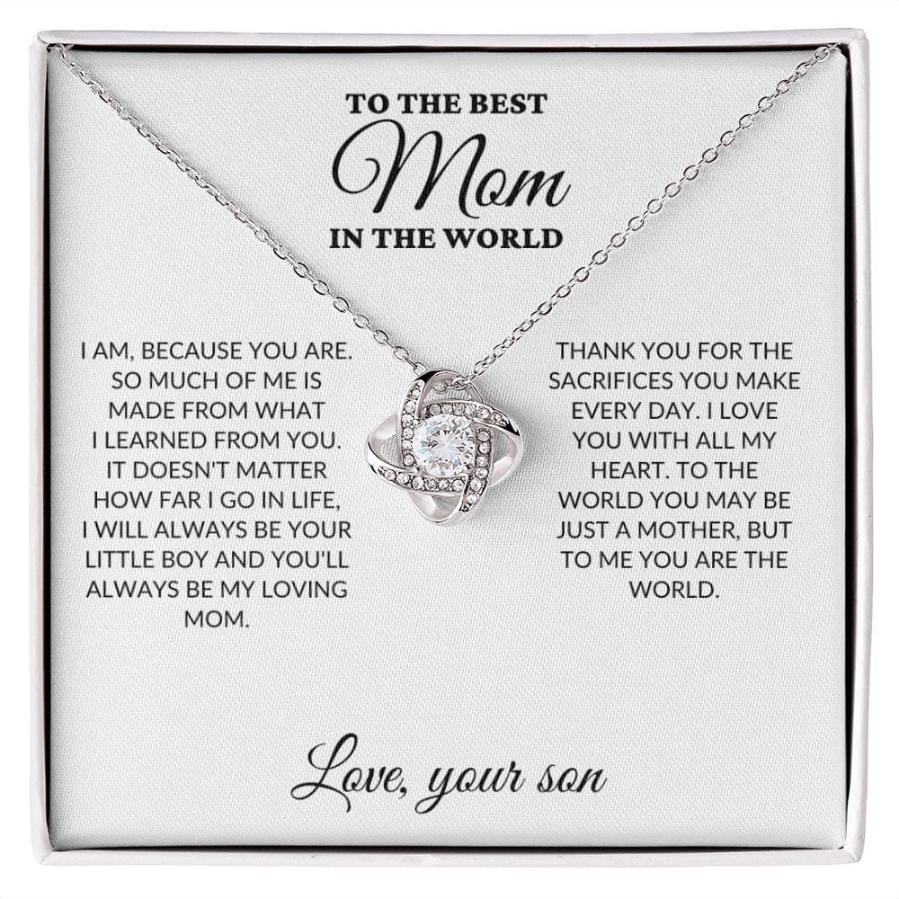 To The Best Mom In The World - Son's Whole World - Love Knot Necklace - BK