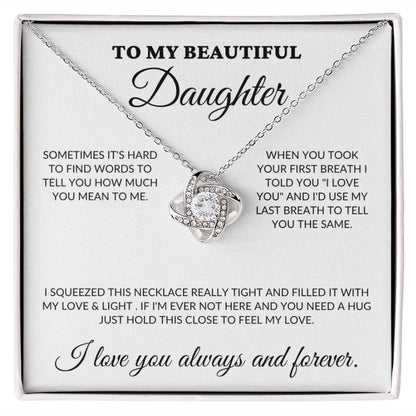 To My Beautiful Daughter - Love & Light - Love Knot Necklace - WH