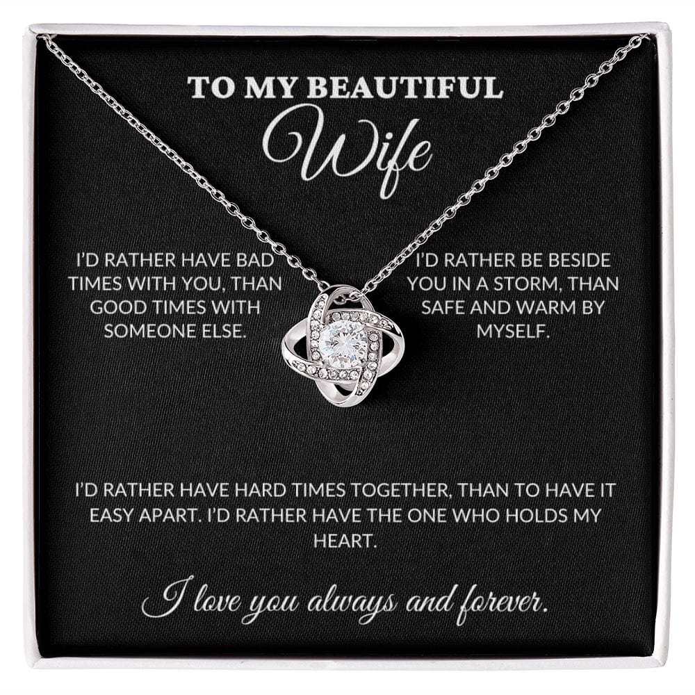 To My Beautiful Wife - Holds My Heart - Love Knot Necklace - BK