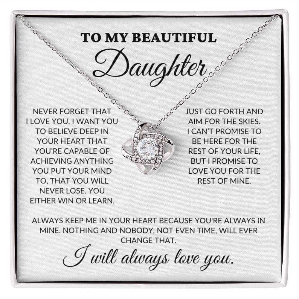 To My Beautiful Daughter - Believe In Your Heart - Love Knot Necklace - WH