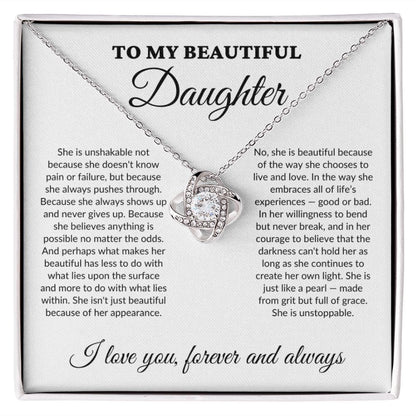 To My Beautiful Daughter - Grit - Love Knot Necklace - WH