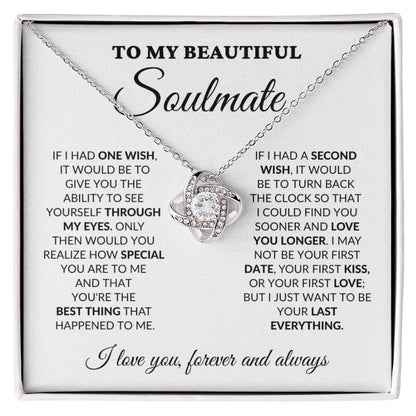 To My Beautiful Soulmate - One Wish - Love Knot Necklace - WH