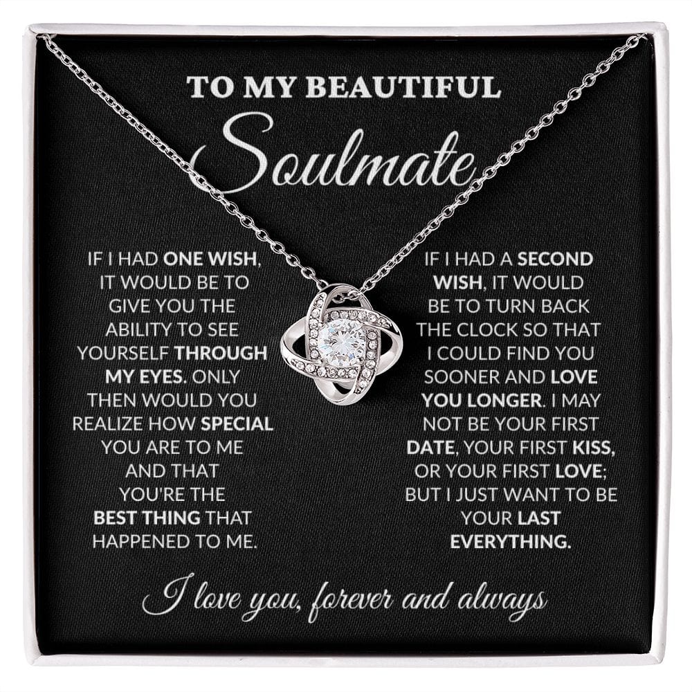 To My Beautiful Soulmate - One Wish - Love Knot Necklace - BK