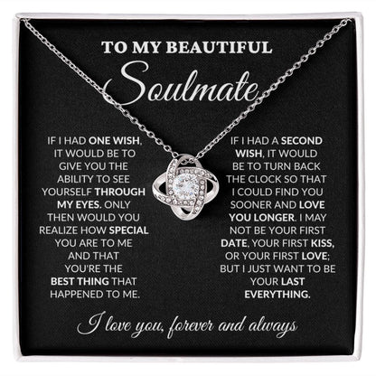 To My Beautiful Soulmate - One Wish - Love Knot Necklace - BK