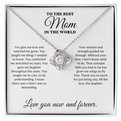 To The Best Mom In The World - Watched Me Grow - Love Knot Necklace - WH