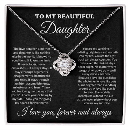 To My Beautiful Daughter - My Sunshine - Love Knot Necklace - BK