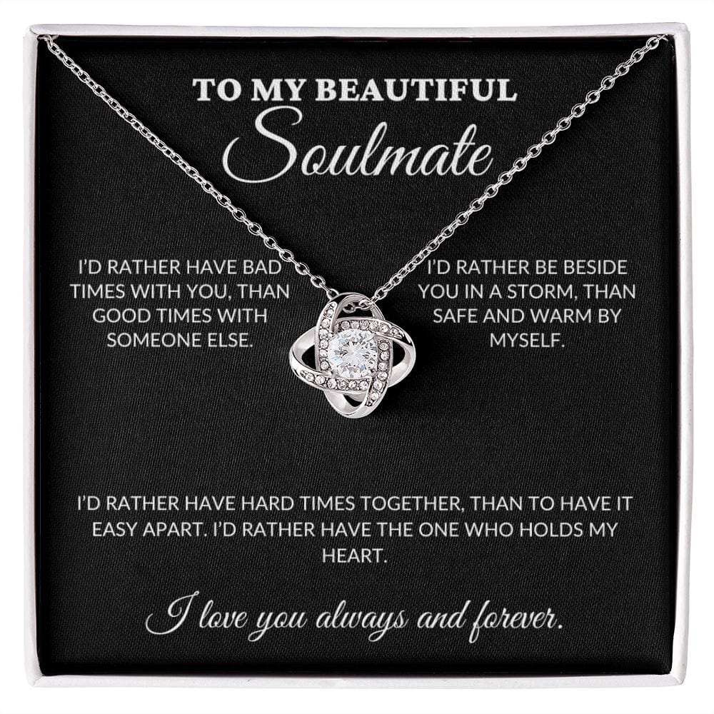 To My Beautiful Soulmate - Holds My Heart - Love Knot Necklace - BK