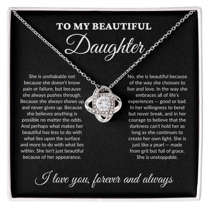 To My Beautiful Daughter - Grit - Love Knot Necklace - BK