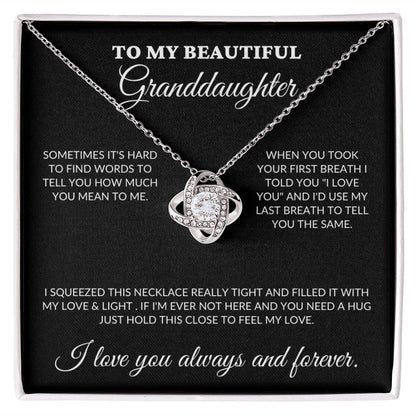 To My Beautiful Granddaughter - Love & Light - Love Knot Necklace - BK