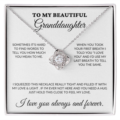 To My Beautiful Granddaughter - Love & Light - Love Knot Necklace  - WH