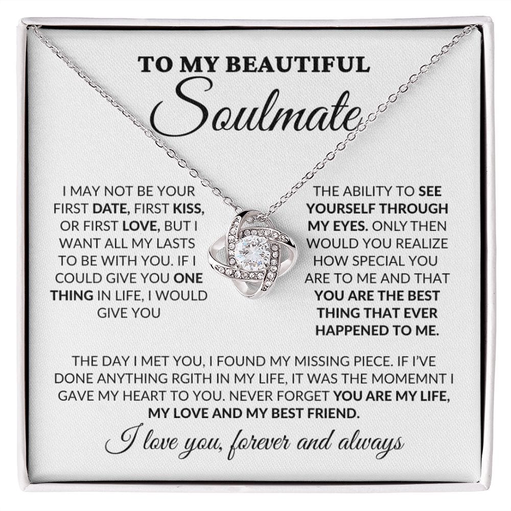 To My Beautiful Soulmate - You Are My Life - Love Knot Necklace - WH