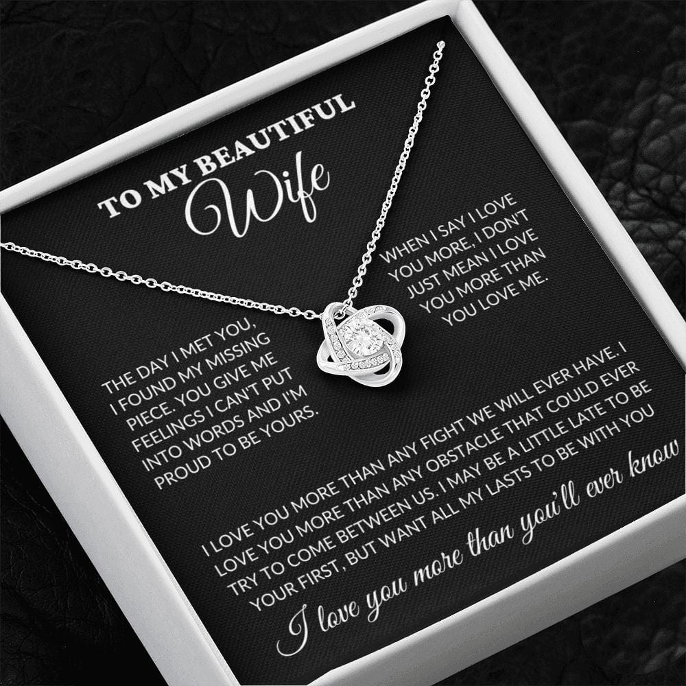 To My Beautiful Wife - Love You More - Love Knot Necklace - BK