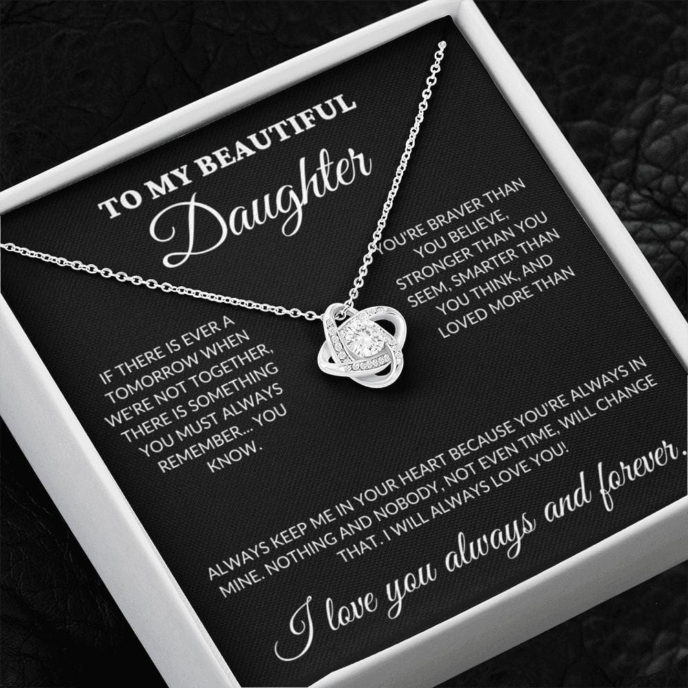 To My Beautiful Daughter - Always in My Heart - Love Knot Necklace - BK