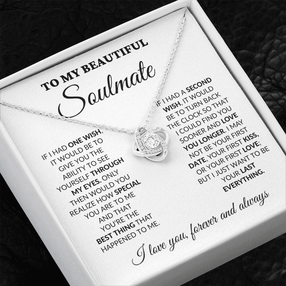 To My Beautiful Soulmate - One Wish - Love Knot Necklace - WH