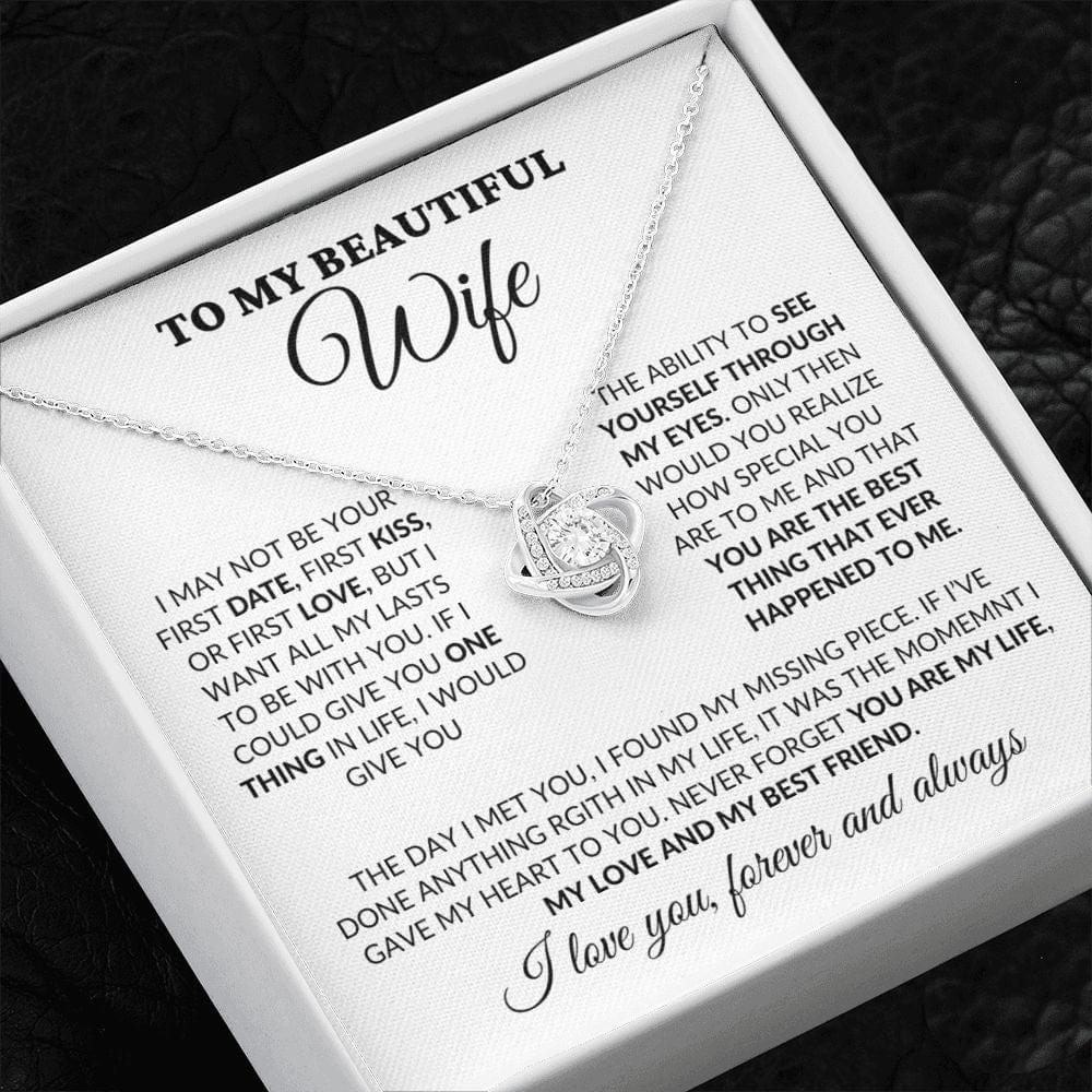 To My Beautiful Wife - You Are My Life - Love Knot Necklace - WH