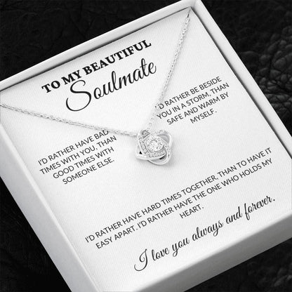 To My Beautiful Soulmate - Holds My Heart - Love Knot Necklace - WH