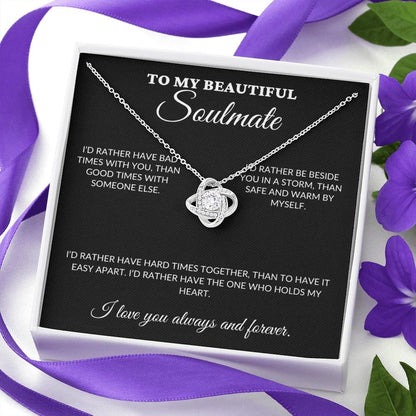 To My Beautiful Soulmate - Holds My Heart - Love Knot Necklace - BK